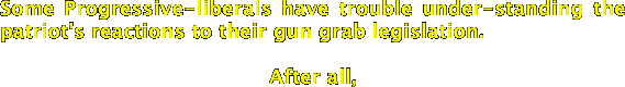 Some Progressive-liberals have trouble under-standing